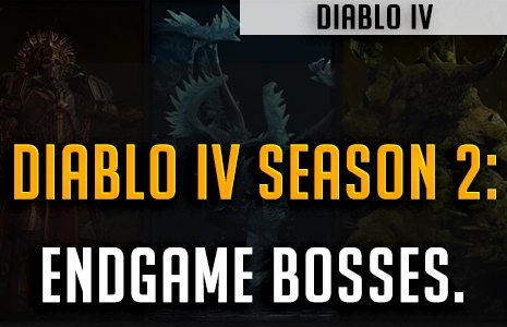 Season 2 Will Include 5 New Endgame Boss Encounters - Diablo 4