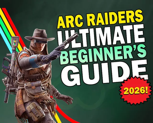 Arc Raiders Complete Beginner’s Guide: Master the Wasteland From Day One