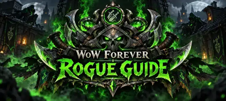 WoW Forever Rogue guide with a neon green rogue crest, skull emblem, crossed blades, and a central title against a dark stealth-themed fantasy backdrop.
